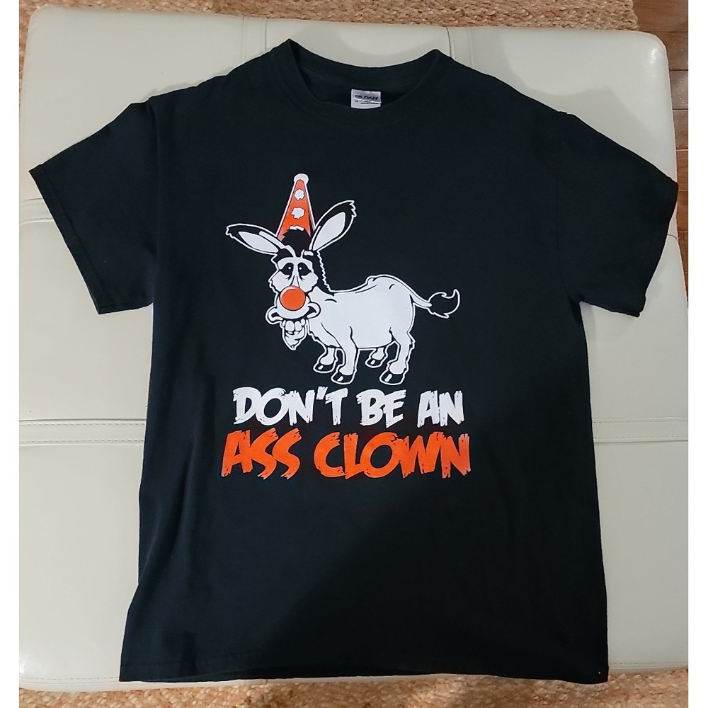 Don't Be An A** Clown T-shirt‎ size Medium